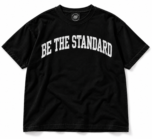 Short Sleeve "Be The Standard" T-shirt